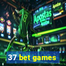 37 bet games